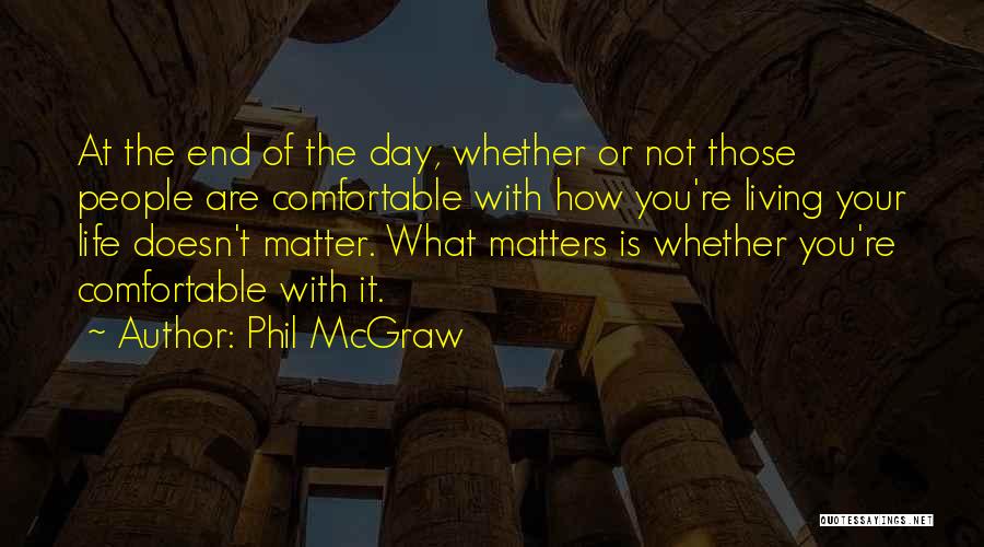 Phil McGraw Quotes 1682458