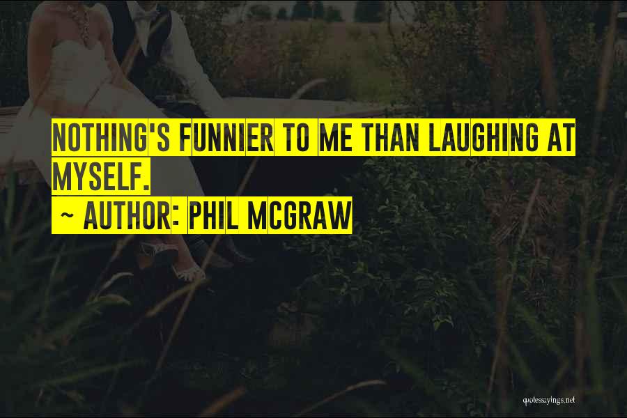 Phil McGraw Quotes 2008482