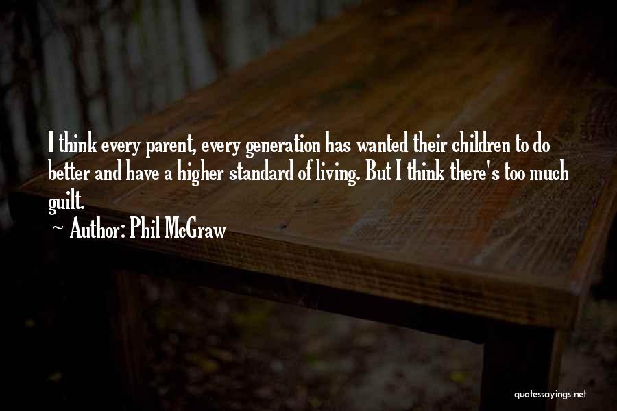 Phil McGraw Quotes 2160375