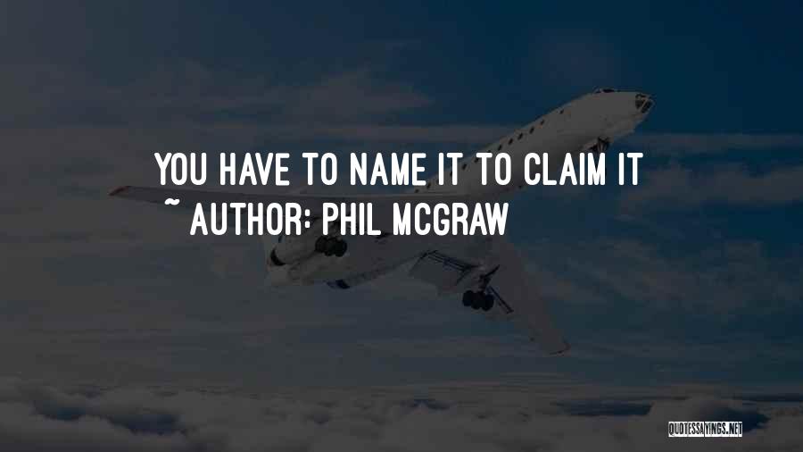 Phil McGraw Quotes 265805