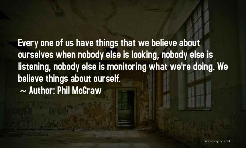 Phil McGraw Quotes 324177