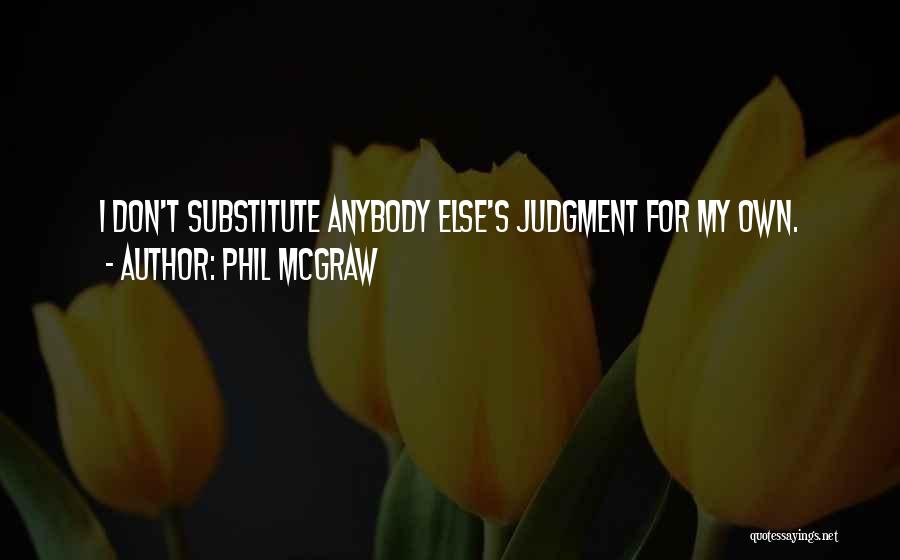 Phil McGraw Quotes 625295