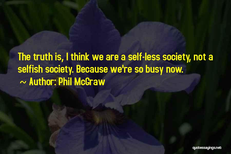 Phil McGraw Quotes 99508