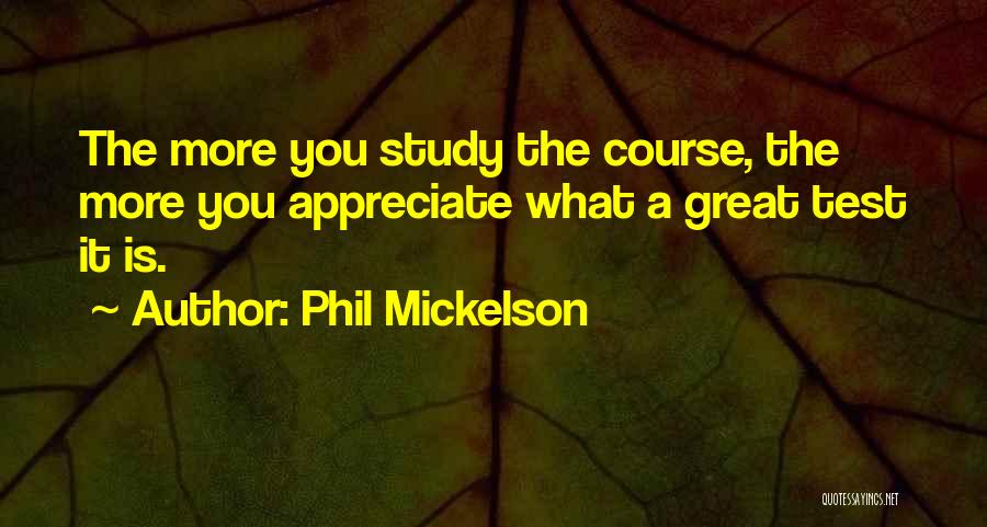 Phil Mickelson Quotes 1112695