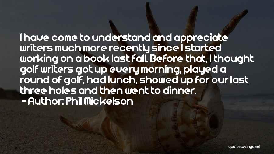 Phil Mickelson Quotes 1636968
