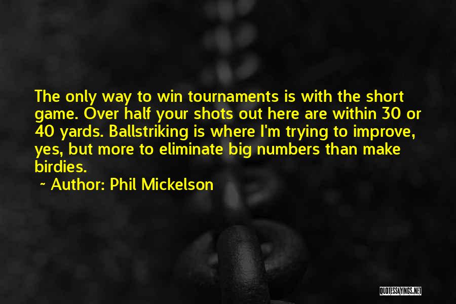 Phil Mickelson Quotes 1906663