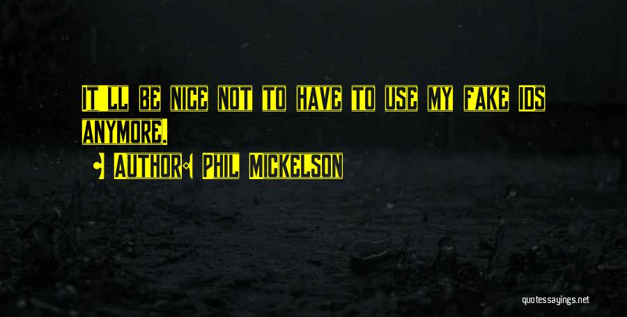 Phil Mickelson Quotes 1953281