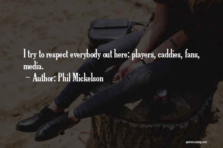 Phil Mickelson Quotes 2008210