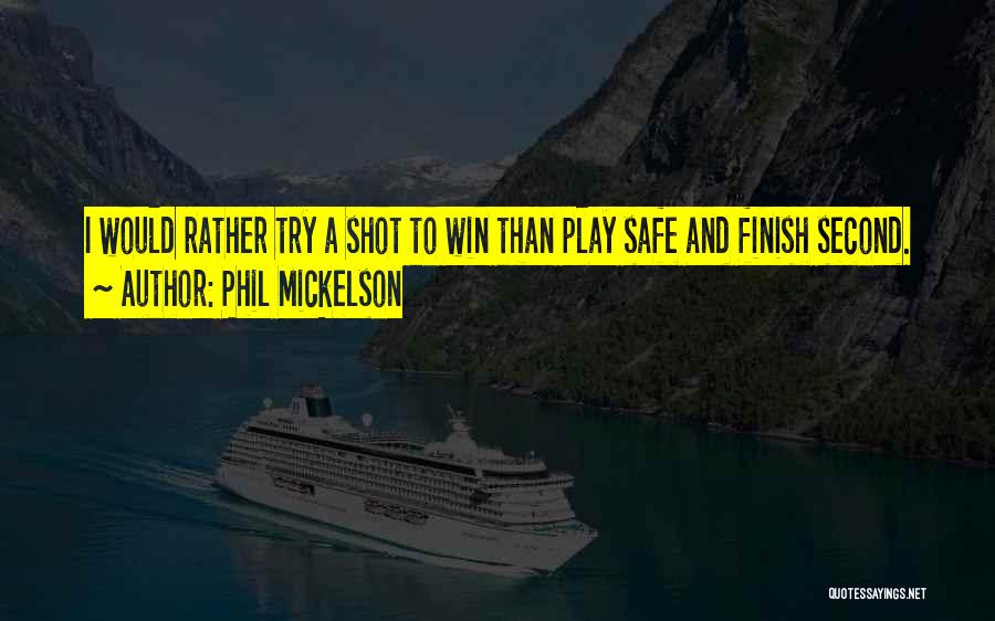 Phil Mickelson Quotes 349895