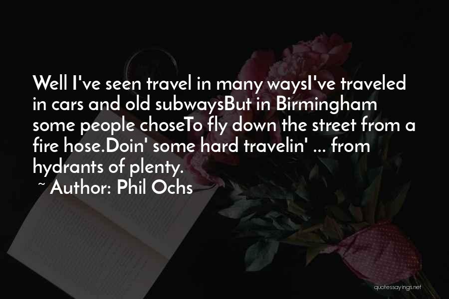 Phil Ochs Quotes 1840222