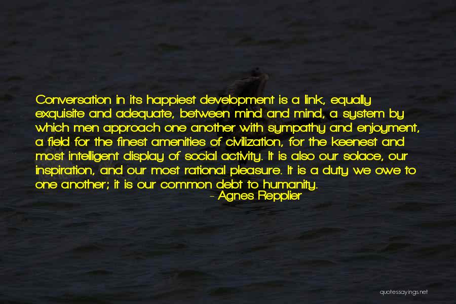 Phil Olivetti Quotes By Agnes Repplier Phil Olivetti Quotes By Agnes Repplier