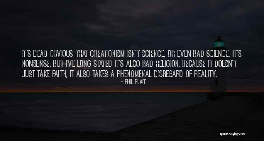 Phil Plait Quotes 1404539 Phil Plait Quotes 1404539
