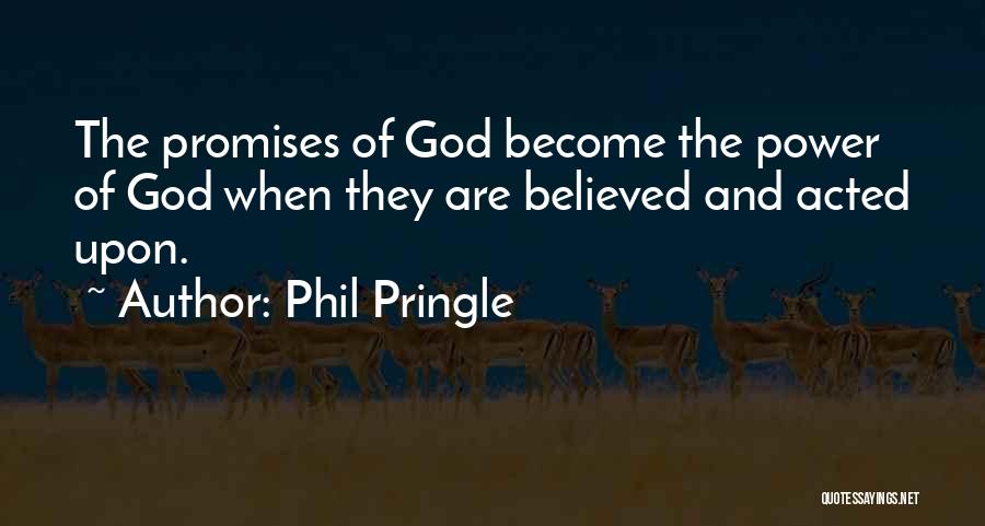 Phil Pringle Quotes 1079596