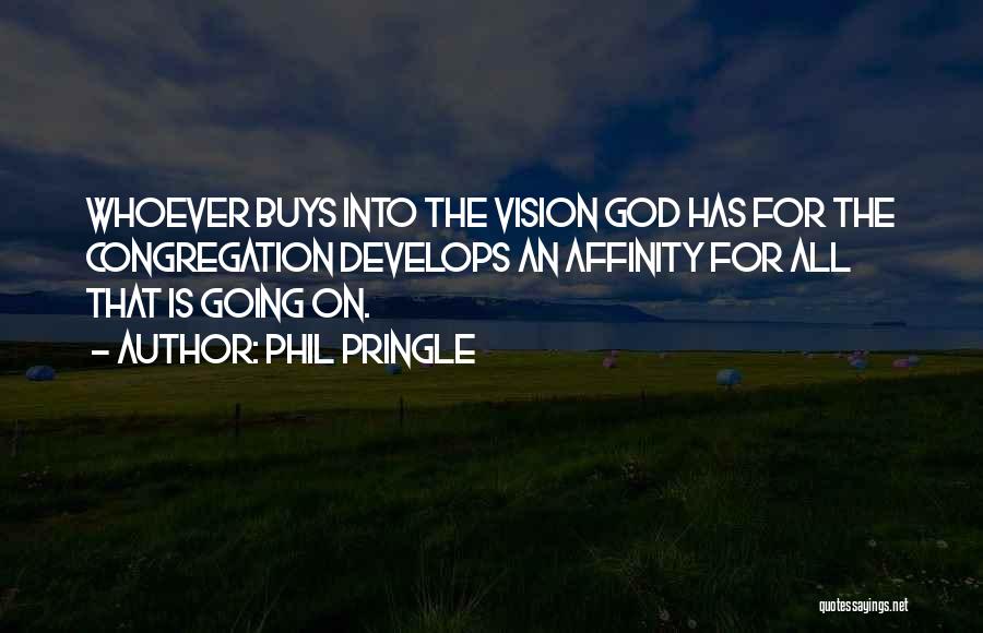 Phil Pringle Quotes 2217910