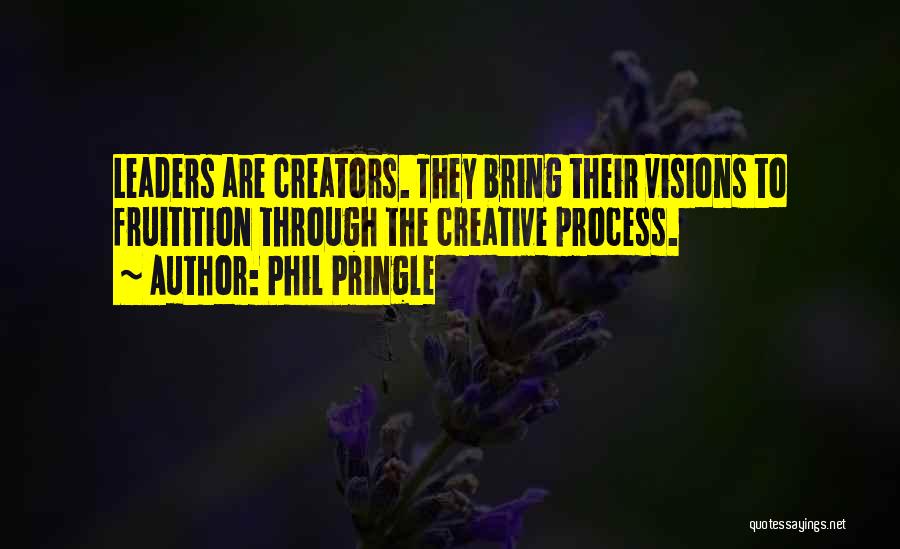 Phil Pringle Quotes 923699