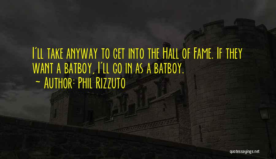 Phil Rizzuto Quotes 360553