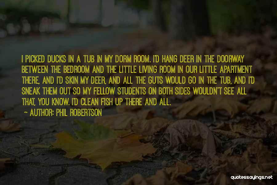 Phil Robertson Quotes 852848