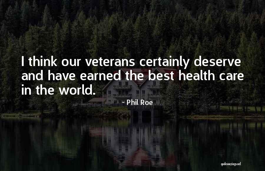 Phil Roe Quotes 1873180