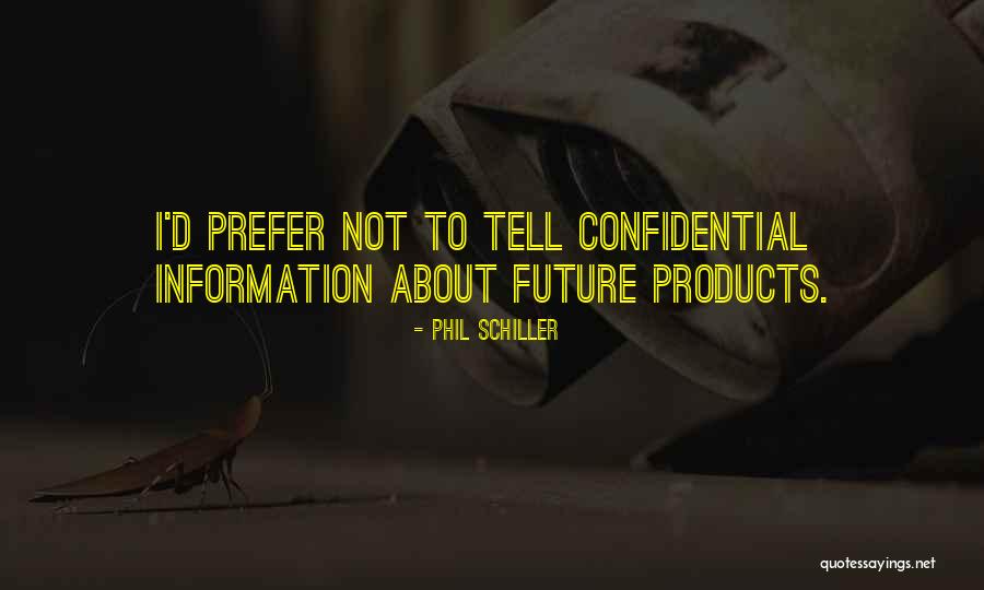 Phil Schiller Quotes 2245438
