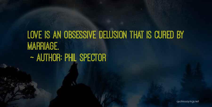 Phil Spector Quotes 1977804