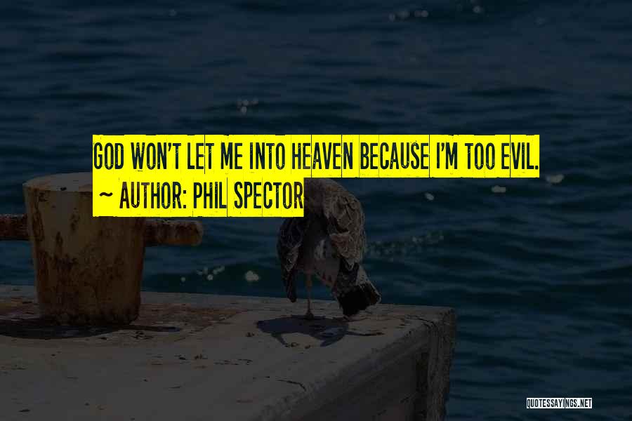 Phil Spector Quotes 843770