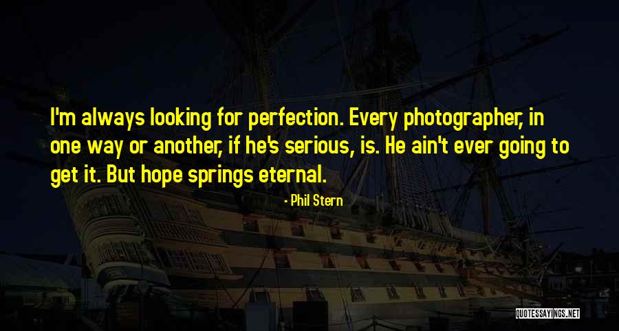 Phil Stern Quotes 1206364