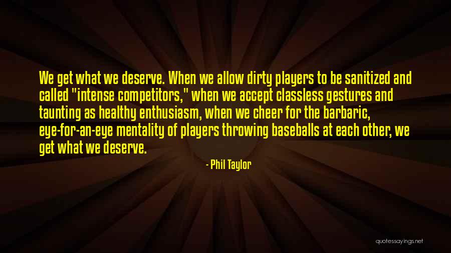 Phil Taylor Quotes 1433736 Phil Taylor Quotes 1433736