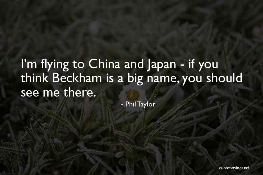 Phil Taylor Quotes 1783257 Phil Taylor Quotes 1783257