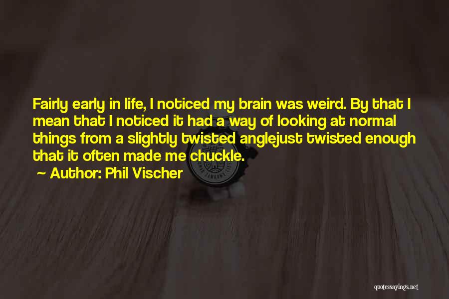 Phil Vischer Quotes 2239465
