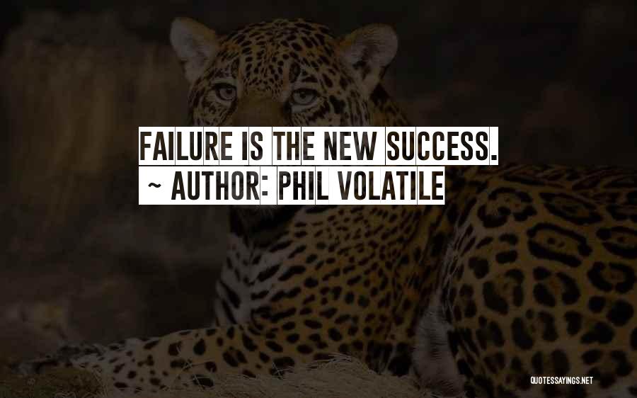 Phil Volatile Quotes 410433