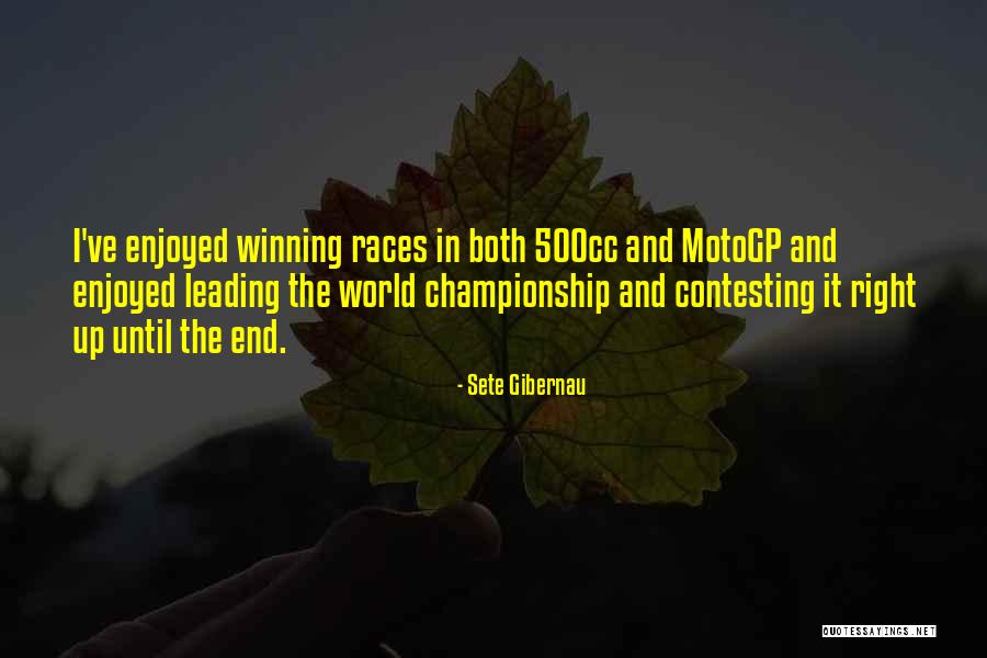 Phil Weston Quotes By Sete Gibernau Phil Weston Quotes By Sete Gibernau