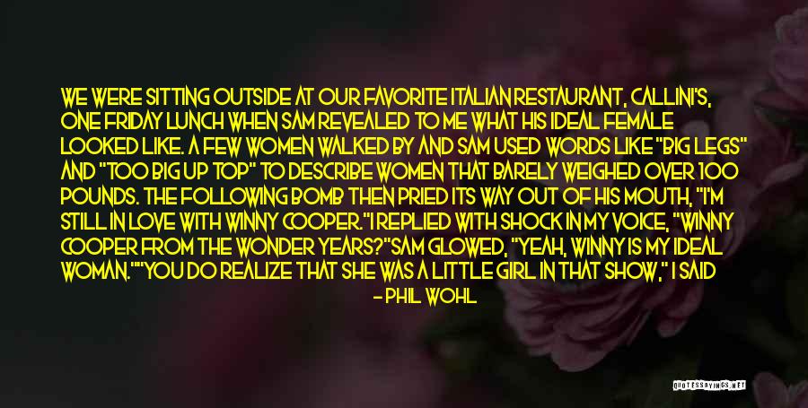 Phil Wohl Quotes 1579623 Phil Wohl Quotes 1579623