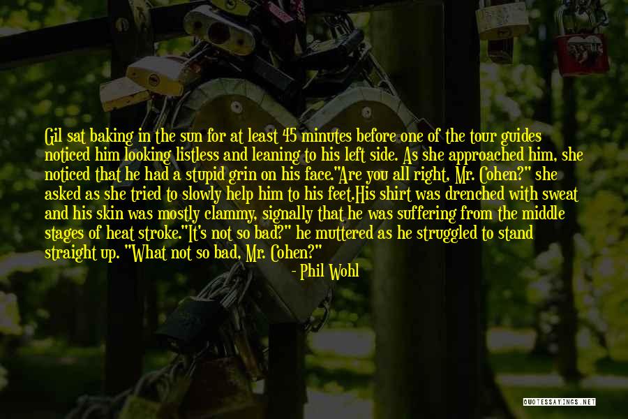 Phil Wohl Quotes 603895 Phil Wohl Quotes 603895