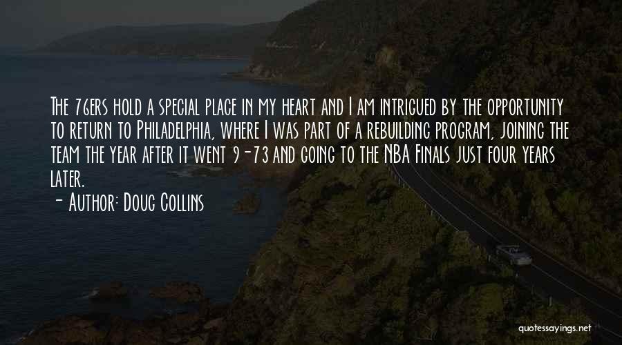 Philadelphia Collins Quotes By Doug Collins