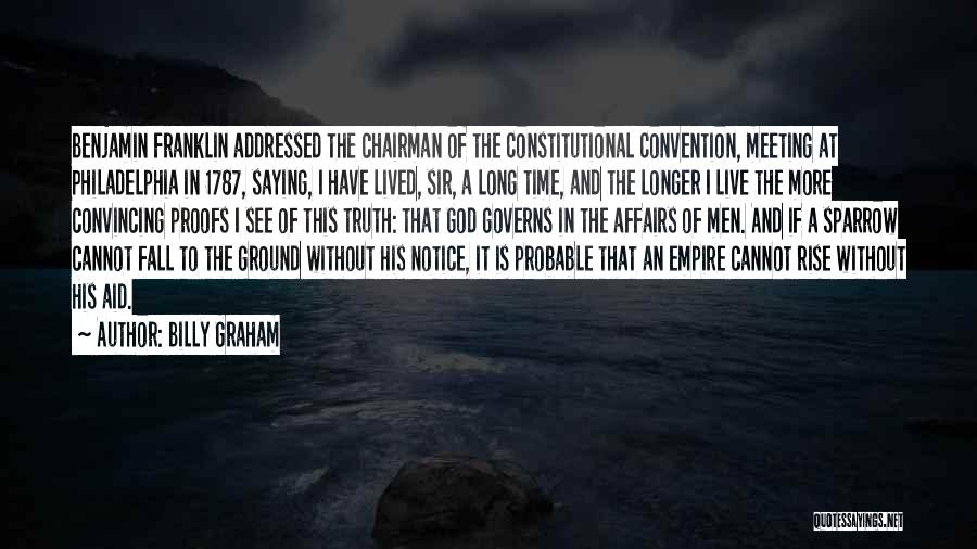 Philadelphia Convention Quotes By Billy Graham