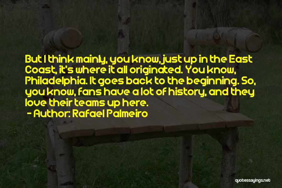 Philadelphia Fans Quotes By Rafael Palmeiro