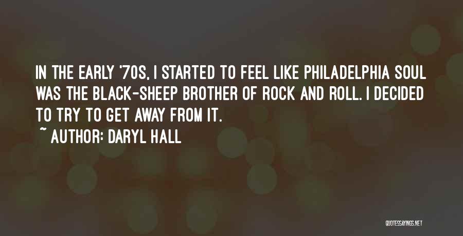 Philadelphia Quotes By Daryl Hall