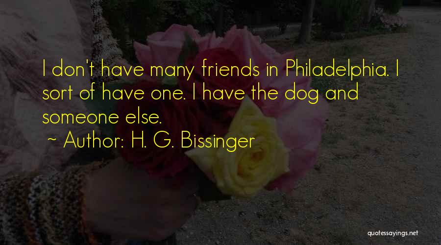 Philadelphia Quotes By H. G. Bissinger