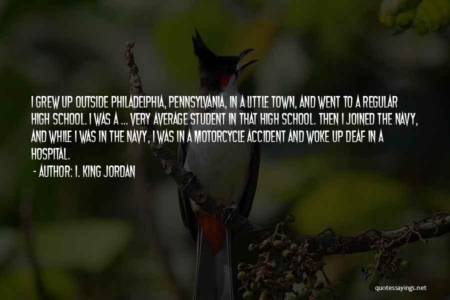 Philadelphia Quotes By I. King Jordan