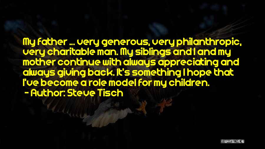 Philanthropic Giving Quotes By Steve Tisch
