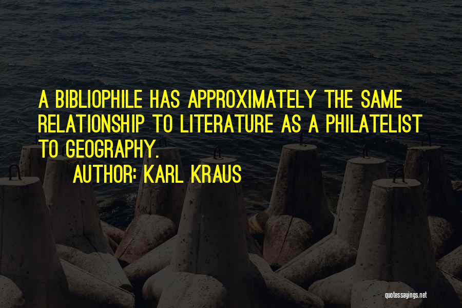 Philatelist Quotes By Karl Kraus