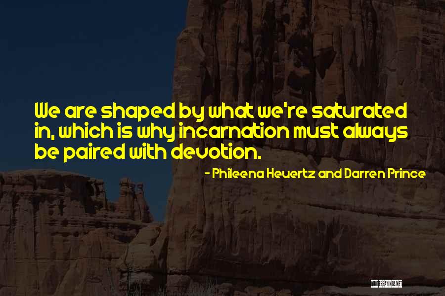 Phileena Heuertz And Darren Prince Quotes 1266761 Phileena Heuertz And Darren Prince Quotes 1266761