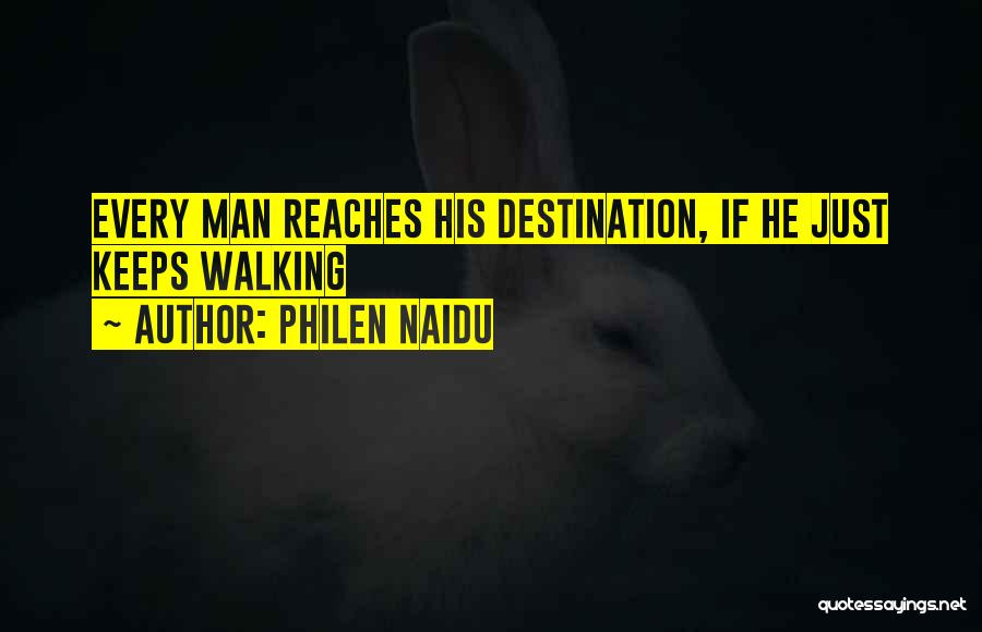 Philen Naidu Quotes 1405137