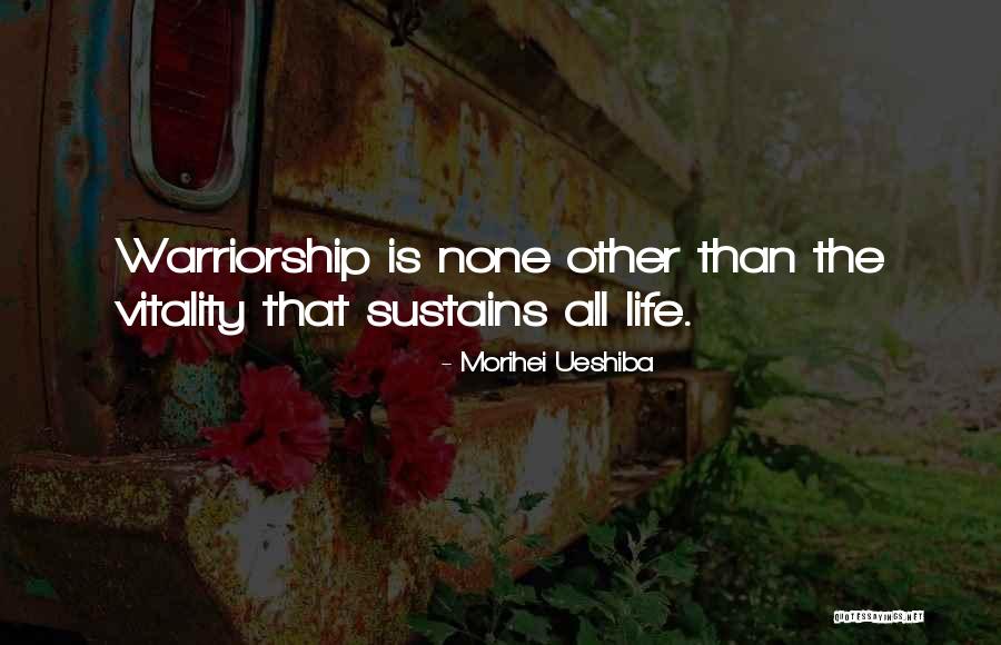 Philena Heald Quotes By Morihei Ueshiba Philena Heald Quotes By Morihei Ueshiba