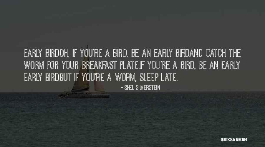 Philhower Realty Quotes By Shel Silverstein Philhower Realty Quotes By Shel Silverstein