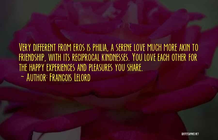 Philia Love Quotes By Francois Lelord