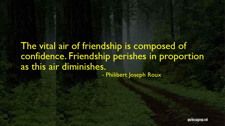 Philibert Joseph Roux Quotes 1021356