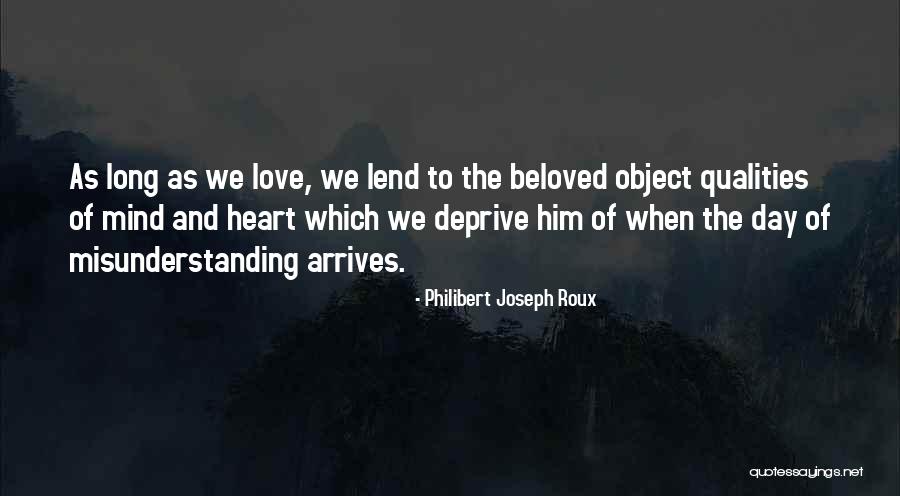 Philibert Joseph Roux Quotes 102253