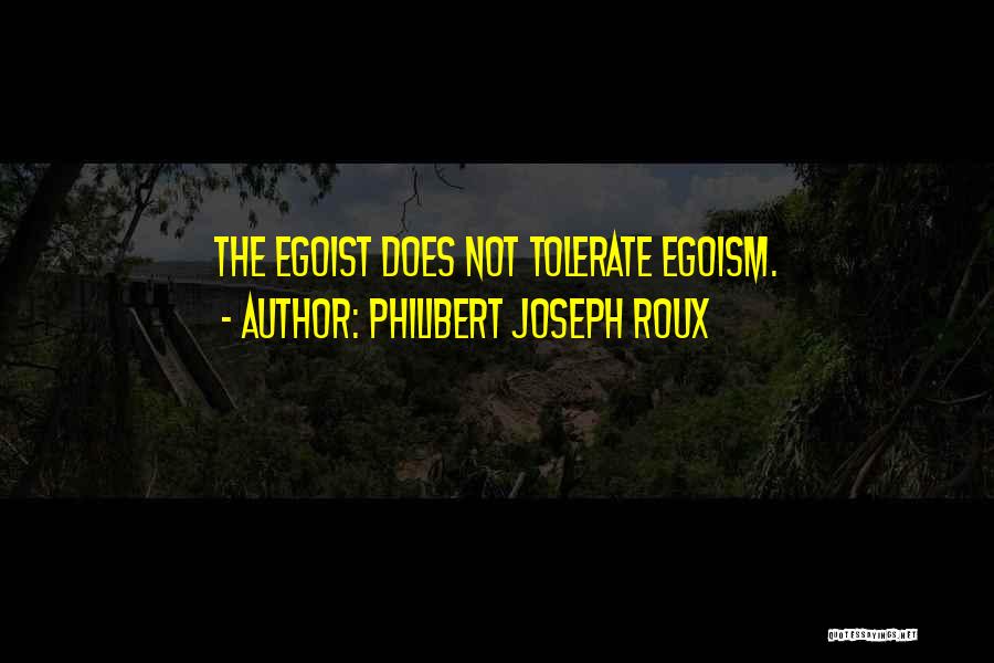 Philibert Joseph Roux Quotes 78844