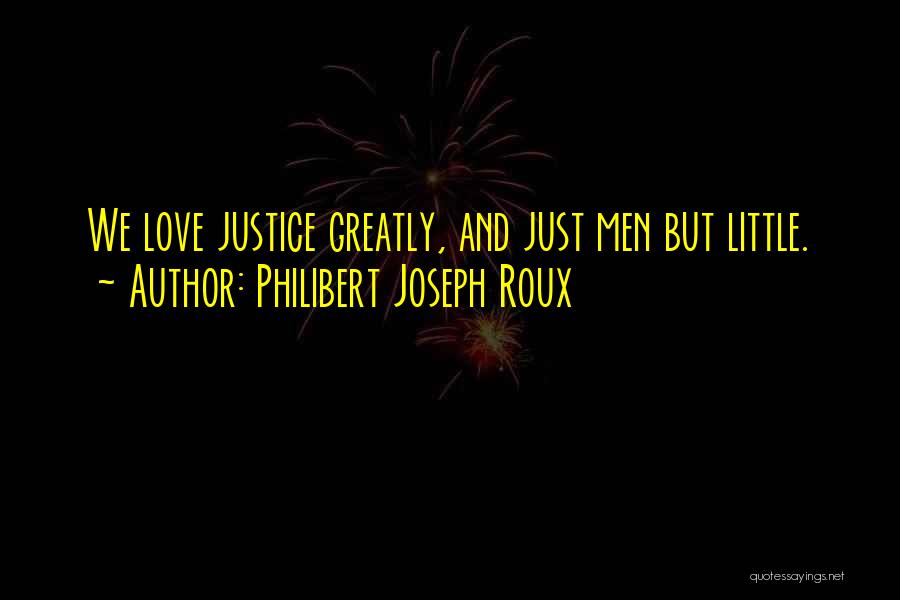 Philibert Joseph Roux Quotes 854990